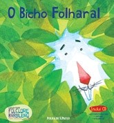 A MADRUGADA DO BICHO FOLHARAL – UM CLARÃO PARA O PERDÃO.