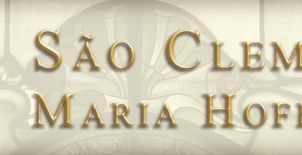 VIVAS PARA SÃO CLEMENTE MARIA HOFBAUER E A NARRATIVA DA CERVEJA.